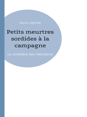 cover image of Petits meurtres sordides à la campagne